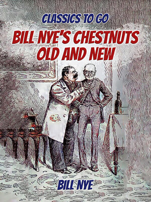 cover image of Bill Nye's Chestnuts Old and New